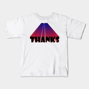 THANKS Kids T-Shirt